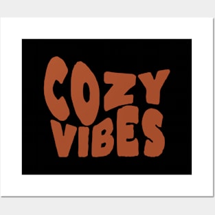 Cozy Vibes Posters and Art